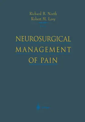North / Levy | Neurosurgical Management of Pain | Buch | 978-0-387-94256-8 | sack.de