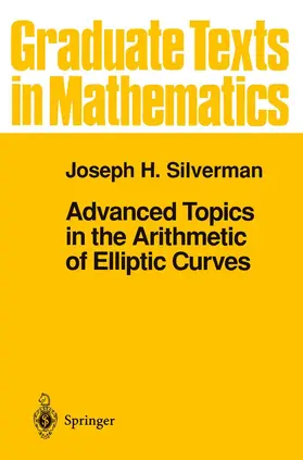 Silverman |  Advanced Topics in the Arithmetic of Elliptic Curves | Buch |  Sack Fachmedien