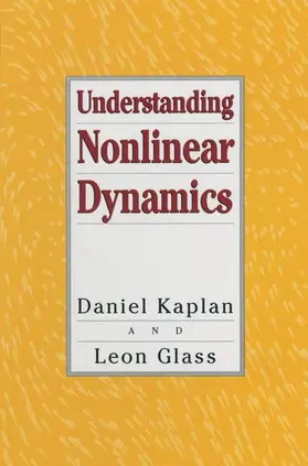 Glass / Kaplan |  Understanding Nonlinear Dynamics | Buch |  Sack Fachmedien