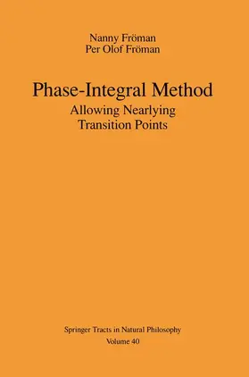 Fröman |  Phase-Integral Method | Buch |  Sack Fachmedien