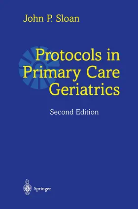 Sloan |  Protocols in Primary Care Geriatrics | Buch |  Sack Fachmedien