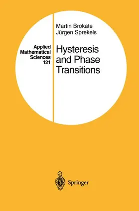 Sprekels / Brokate |  Hysteresis and Phase Transitions | Buch |  Sack Fachmedien