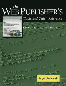 Grabowski |  The Web Publisher¿s Illustrated Quick Reference | Buch |  Sack Fachmedien