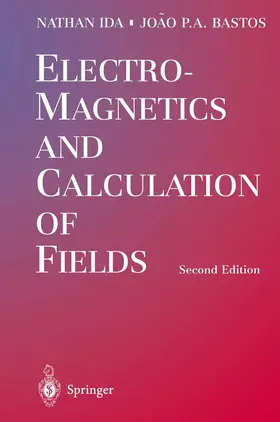 Ida / Bastos |  Electromagnetics and Calculation of Fields | Buch |  Sack Fachmedien