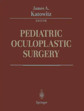 Katowitz |  Pediatric Oculoplastic Surgery | Buch |  Sack Fachmedien