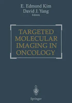 Kim / Yang |  Targeted Molecular Imaging in Oncology | Buch |  Sack Fachmedien