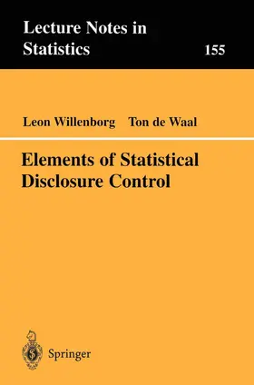 Waal / Willenborg |  Elements of Statistical Disclosure Control | Buch |  Sack Fachmedien