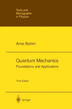 Bohm |  Quantum Mechanics: Foundations and Applications | Buch |  Sack Fachmedien