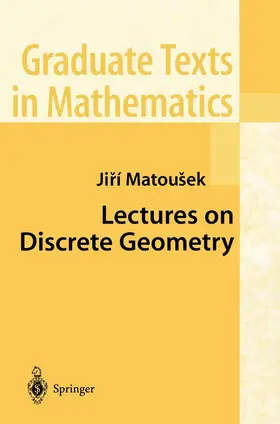Matousek |  Lectures on Discrete Geometry | Buch |  Sack Fachmedien