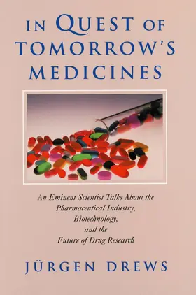 Drews |  In Quest of Tomorrow's Medicines | Buch |  Sack Fachmedien