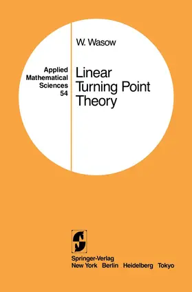Wasow |  Linear Turning Point Theory | Buch |  Sack Fachmedien