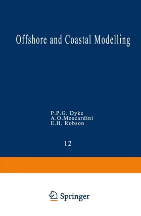 Dyke / Robson / Moscardini |  Offshore and Coastal Modelling | Buch |  Sack Fachmedien
