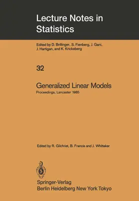 Gilchrist / Whittaker / Francis | Generalized Linear Models | Buch | 978-0-387-96224-5 | sack.de