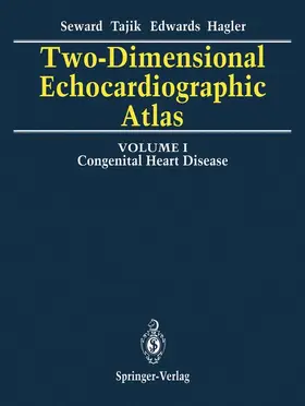Seward / Tajik / Edwards |  Two-Dimensional Echocardiographic Atlas | Buch |  Sack Fachmedien