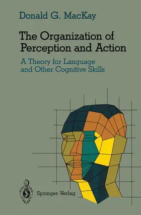 MacKay |  The Organization of Perception and Action | Buch |  Sack Fachmedien
