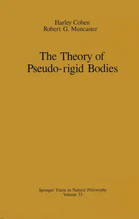 Cohen / Muncaster |  The Theory of Pseudo-Rigid Bodies | Buch |  Sack Fachmedien