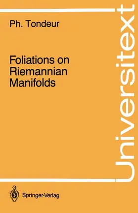Tondeur |  Foliations on Riemannian Manifolds | Buch |  Sack Fachmedien