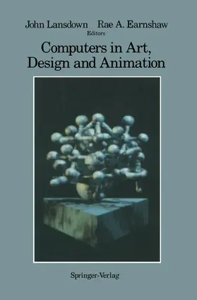 Lansdown / Earnshaw |  Computers in Art, Design and Animation | Buch |  Sack Fachmedien