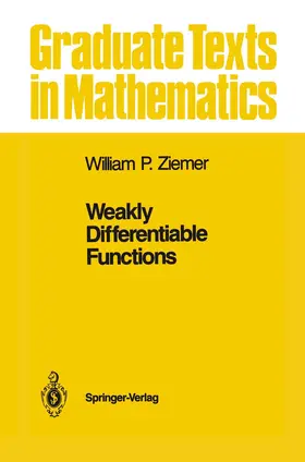 Ziemer |  Weakly Differentiable Functions | Buch |  Sack Fachmedien