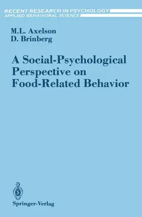Brinberg / Axelson |  A Social-Psychological Perspective on Food-Related Behavior | Buch |  Sack Fachmedien