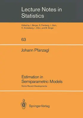 Pfanzagl |  Estimation in Semiparametric Models | Buch |  Sack Fachmedien