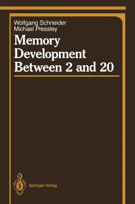 Schneider / Pressley |  Memory Development Between 2 and 20 | Buch |  Sack Fachmedien