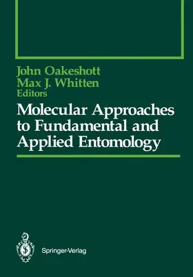 Oakeshott / Whitten |  Molecular Approaches to Fundamental and Applied Entomology | Buch |  Sack Fachmedien