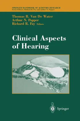 Fay / VanDeWater |  Clinical Aspects of Hearing | Buch |  Sack Fachmedien