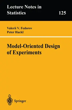 Fedorov / Hackl |  Model-Oriented Design of Experiments | Buch |  Sack Fachmedien