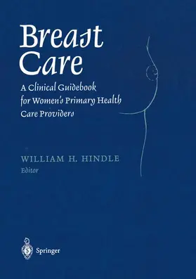 Hindle | Breast Care | Buch | 978-0-387-98348-6 | sack.de