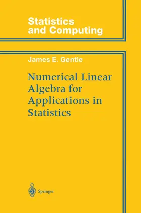 Gentle |  Numerical Linear Algebra for Applications in Statistics | Buch |  Sack Fachmedien