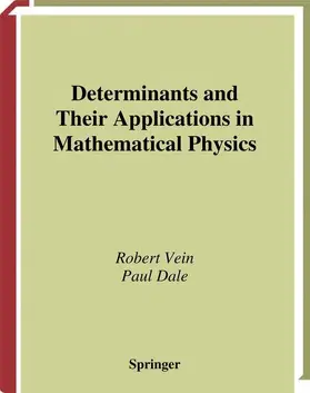 Dale / Vein |  Determinants and Their Applications in Mathematical Physics | Buch |  Sack Fachmedien