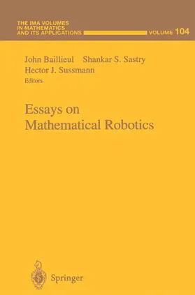 Baillieul / Sussmann / Sastry |  Essays on Mathematical Robotics | Buch |  Sack Fachmedien