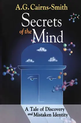 Cairns-Smith |  Secrets of the Mind | Buch |  Sack Fachmedien