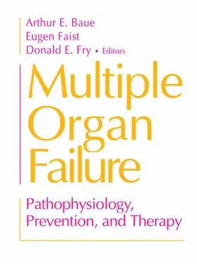 Baue / Fry / Faist |  Multiple Organ Failure | Buch |  Sack Fachmedien