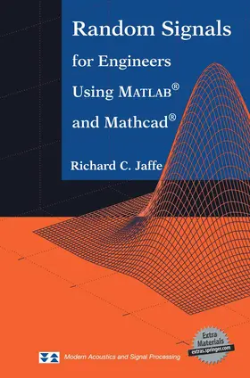 Jaffe |  Random Signals for Engineers Using Matlab(r) and Mathcad(r) | Buch |  Sack Fachmedien