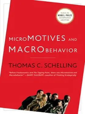 Schelling |  Micromotives and Macrobehavior | eBook | Sack Fachmedien