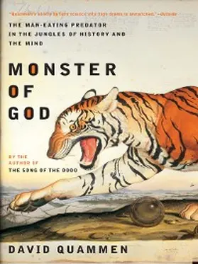 Quammen |  Monster of God: The Man-Eating Predator in the Jungles of History and the Mind | eBook | Sack Fachmedien