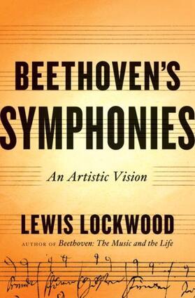 Lockwood |  Beethoven's Symphonies: An Artistic Vision | Buch |  Sack Fachmedien