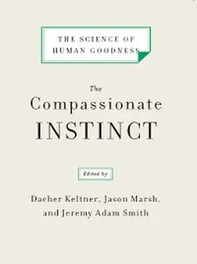Keltner / Marsh / Smith |  The Compassionate Instinct | eBook | Sack Fachmedien