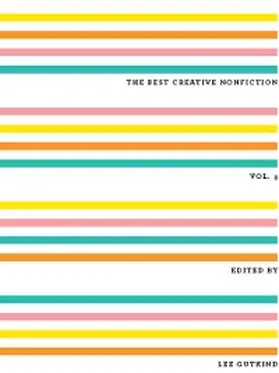 Gutkind |  The Best Creative Nonfiction (Vol. 3) | eBook | Sack Fachmedien