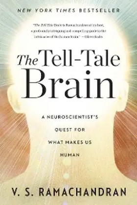 Ramachandran |  The Tell-Tale Brain: A Neuroscientist's Quest for What Makes Us Human | eBook | Sack Fachmedien