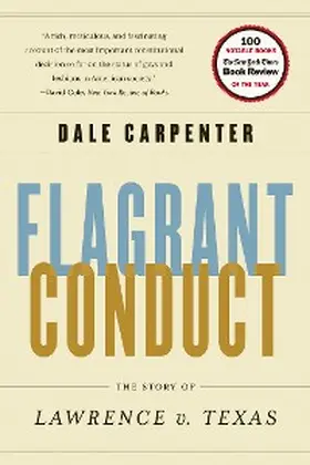 Carpenter |  Flagrant Conduct: The Story of Lawrence v. Texas | eBook | Sack Fachmedien