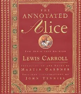 Carroll / Gardner |  The Annotated Alice: The Definitive Edition (The Annotated Books) | eBook | Sack Fachmedien