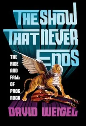 Weigel |  The Show That Never Ends | eBook | Sack Fachmedien
