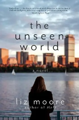 Moore |  The Unseen World | eBook | Sack Fachmedien