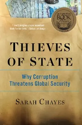 Chayes |  Thieves of State: Why Corruption Threatens Global Security | eBook | Sack Fachmedien