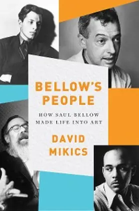 Mikics |  Bellow's People | eBook | Sack Fachmedien