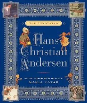 Andersen / Tatar |  The Annotated Hans Christian Andersen | eBook | Sack Fachmedien