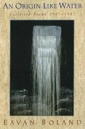 Boland |  An Origin Like Water | eBook | Sack Fachmedien